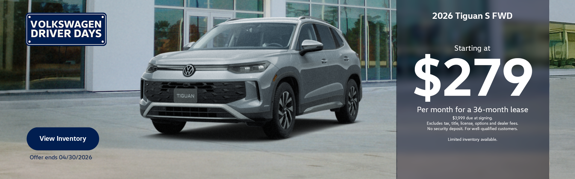 Tiguan S FWD - $279/mo for 36 months